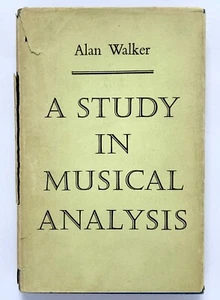 A STUDY IN MUSICAL ANALYSIS - Alan Walker The Free Press - Foto 1 di 3
