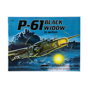 Squadron/Signal Productio Historical Bo P-61 Black Widow in Action (1990 W bardzo dobrym stanie