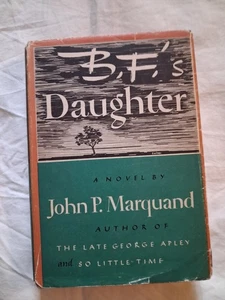 B.F.'s Daughter by John P. Marquand, Vintage HB 1946 HC/DJ. - Picture 1 of 15