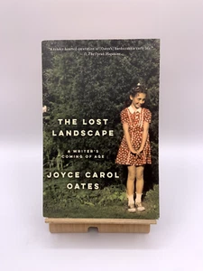 The Lost Landscape: A Writer's Coming of Age by Joyce Carol Oates - Paperback - Picture 1 of 2