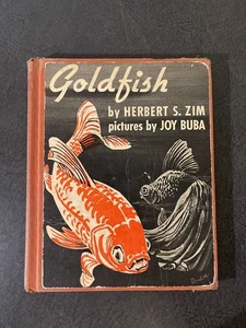 Vintage Goldfish by Herbert S Zim - Hardcover Book - 1947 Pictures by Joy Buba - Picture 1 of 12