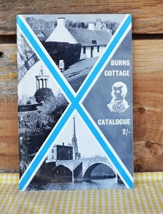 Burns Cottage Alloway Catalogue of Manuscripts Relics Portraits Scotland 1963 - Picture 1 of 9