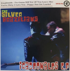 Silver Brazilians - Iraqdonalds EP (new, sealed) - Bild 1 von 1