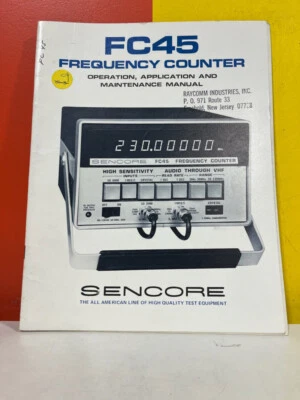 Sencore FC45 Frequency Counter Operation, Application & Maintenance Manual - Image 1 of 2