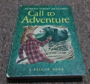 Robert Spiers Benjamin EIN FALKE BÜCHER FÜR JUNGEN Vintage HC AUFRUF ZUM ABENTEUER - Bild 1 von 7