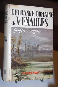L'ETRANGE DOMAINE DE VENABLES Geoffrey Wagner Fleuve Noir - Picture 1 of 1