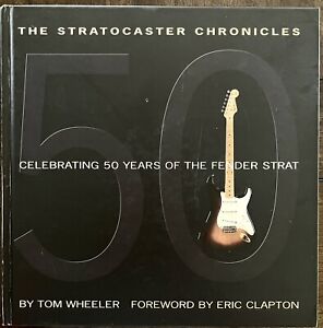 The Stratocaster Chronicles with Audio CD Hardback- 50 Years of the Fender Strat