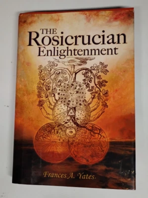 The Rosicrucian Enlightenment by Frances A. Yates (1996, Hardcover) BG - History - Image 1 of 4