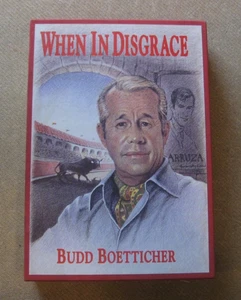 SIGNED - WHEN IN DISGRACE by Budd Boetticher - 1st slipcase limited Neville - Picture 1 of 8