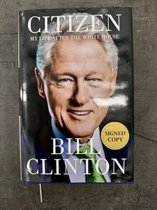 President Bill Clinton Signed Autograph Citizen Hard Cover Book BAS COA - Picture 1 of 2