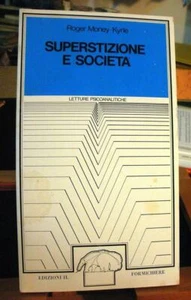 Roger Money-Kyrle SUPERSTIZIONE E SOCIETA' / Il Formichiere 1978 - Imagen 1 de 1
