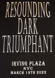 Immolation Rare Irving Plaza Nyc March 19 2022 Resounding Dark Triumphant LShirt - Picture 1 of 5