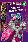 Monster High: Boo York, Boo York: Catty Noir Finds Her Voice Level 3
