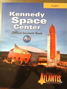 Kennedy Space Center - Official Souvenir Book - Space Shuttle ATLANTIS ©2015 - Foto 1 di 8