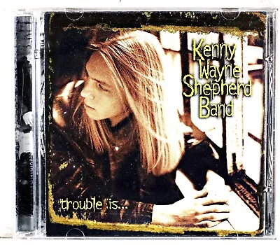 The Kenny Wayne Shepherd Band - Trouble Is... (CD 1997) - Image 1 of 3
