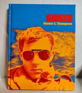 GONZO Photo-Illustrated HUNTER S THOMPSON Photographs Intro by Johnny Depp 2007 - Picture 1 of 3