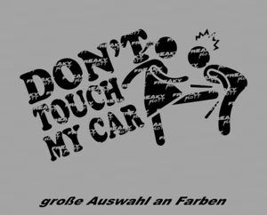 DONT TOUCH MY CAR BIKE Aufkleber girl girly sticker fun jdm schocker warnung - Bild 1 von 7