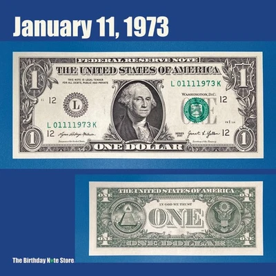 January 11, 1973 Birthday Anniversary $1 One Dollar Bill Serial Number 01111973 - Image 1 of 2