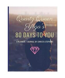 80 Days To You: A Journal / Planner, Christa Stephens