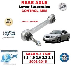 REAR AXLE Lower SUSPENSION ARM for SAAB 9-3 YS3F 1.8 1.9 2.0 2.2 2.8 2002-2015