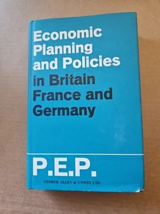 Economic Planning And Policies In Britain, France And Germany - Geoffrey Denton, - Picture 1 of 12