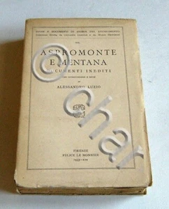 Risorgimento - A. Luzio - Aspromonte e Mentana - 1^ ed. 1935 - Imagen 1 de 1