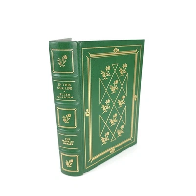 In This Our Life Ellen Glasgow - 1976 Franklin Library Leather Edition NEAR MINT - Image 1 of 4