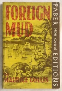 Maurice Collis - Foreign Mud britain china and the opium war 19th century - Foto 1 di 1