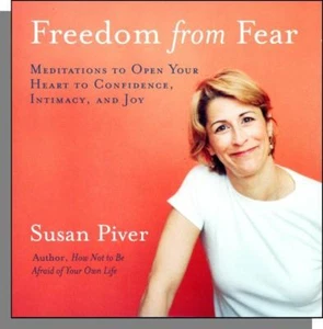 Susan Piver - Freedom From Fear CD: Meditations To Open Your Heart To Confidence - Picture 1 of 2
