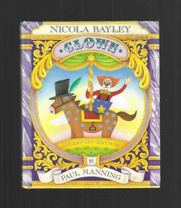 Nicola Bayley book Clown color art kids HC 1987 Paul Manning 1st Printing LkNEW - Imagen 1 de 4