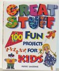 Great Stuff 100 Fun Projects Kids: 100 Fun Projects For Kids,Susie Lacome