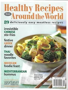 Healthy Recipes From Around the World Magazine 89 Easy Meatless Recipes 2012 - Picture 1 of 12