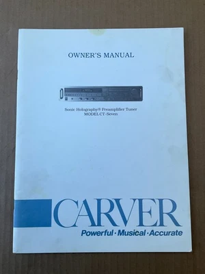 Sintonizador preamplificador holografía sónica manual del propietario original 1988 Carver CT-SEVEN Foto 1 de 3