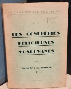 DEPONT, COPPOLANI/CONFRÉRIES RELIGIEUSES MUSULMANES/1897/RÉSUMÉ de 1937/SOUFISME - Imagen 1 de 8