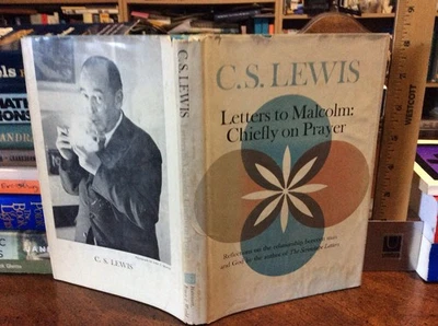 Letters to Malcolm: Chiefly on Prayer by C.S. Lewis 1964 HC/DJ CHRISTIANITY Foto 1 de 4