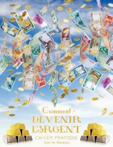 Gary M Douglas Comment devenir l'Argent - Cahier pratiqu (Paperback) (US IMPORT) - Image 1 of 1