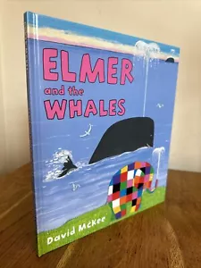 Elmer and the Whales by David McKee 2013 SIGNED DATED & DOODLED UK 1st/1st HB - Imagen 1 de 8