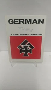 German 7.9 MM Military Ammunition 1888-1945 D. Kent 1973. History Illustrated HB - Picture 1 of 11