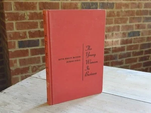 1962 THE YOUNG WOMAN IN BUSINESS 2nd Edition BOOK Beth McLean Jeanne Paris - Picture 1 of 12