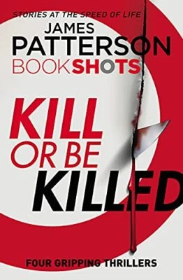 Kill or be Killed by Patterson, James Paperback / softback Book The Fast Free - Image 1 of 2