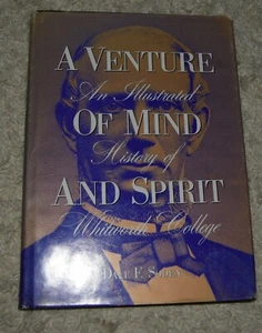 AN ENDURING VENTURE OF MIND & HEART An Illustrated History of Whitworth Universi - Imagen 1 de 3