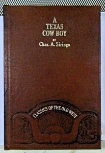 A Texas Cow Boy by Chas. A. Siringo Classics of the Old West 1980 reprint - Picture 1 of 8