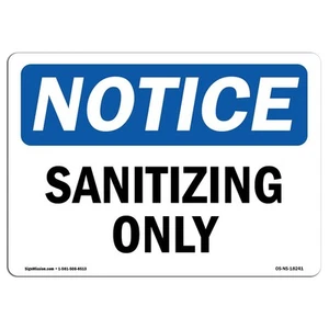 OSHA Notice Sign - Sanitizing Only | Vinyl Label Decal | Protect Your Busines... - Picture 1 of 5