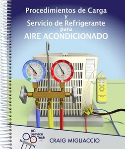 Procedimientos de Carga y Servicio de Refrigerante para Aire Acondicionado - Picture 1 of 9