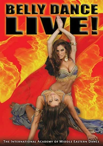 Belly Dance Live! Show DVD starring Belly Dancers Sadie, Kaya, Aziza - Picture 1 of 2