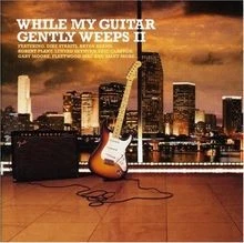 While My Guitar Gently Weeps Vol. 2 von Various | CD | Zustand sehr gut - Bild 1 von 2