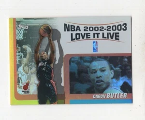 2003-04 TOPPS BASKETBALL NBA LOVE IT LIVE CARON BUTLER MIAMI HEAT - Picture 1 of 2