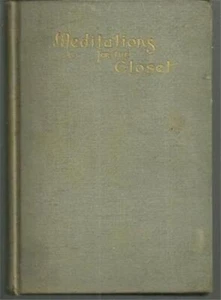 Meditations for the Closet Hardcover by Rev. E. Greenwald 1892 Sermons - Picture 1 of 1