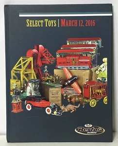 Bertoia Auctions Auction Catalog March 12, 2016 Rare Select Toys (Hardcover) - Picture 1 of 19
