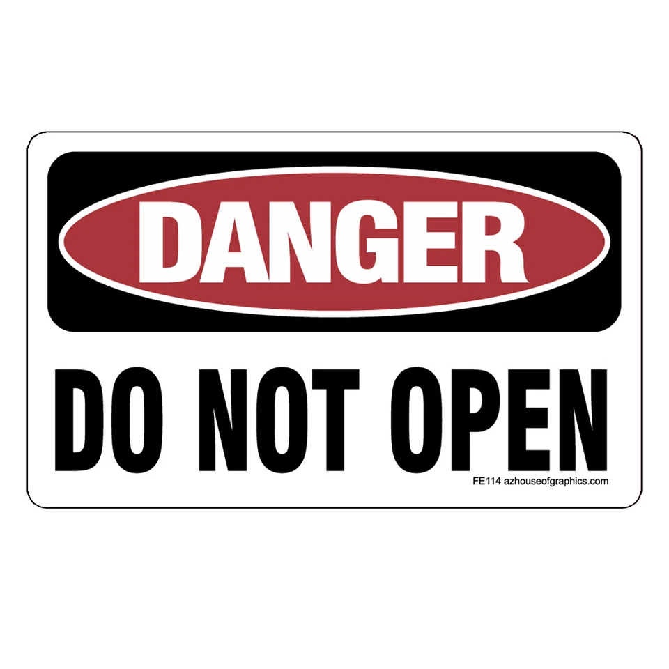 Pegatina PELIGRO No Abrir - OSHA Seguridad Vinilo Calcomanía Señal Advertencia Precaución FE114 Foto 1 de 1